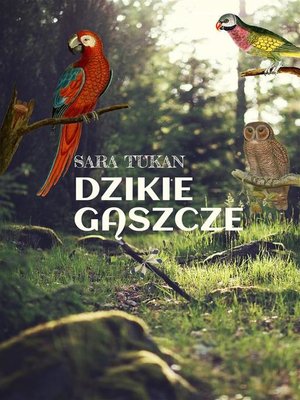 cover image of Dzikie gaszcze